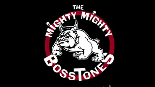 The Mighty Mighty Bosstones - Best Tracks