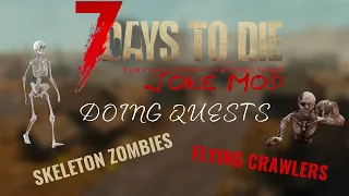 7 DAYS 2 DIE JOKE MOD - DAY 2 - STARTING QUESTS