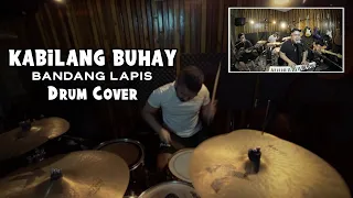 Kabilang Buhay | (c) Bandang Lapis | DRUM COVER