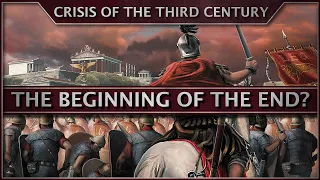 What was the 'Crisis of the Third Century' - Why did it happen?