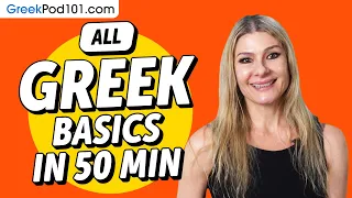 Learn Greek in 50 Minutes - ALL Basics Every Beginners Need
