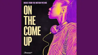 On The Come Up (Film Version)