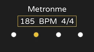 Metronome | 185 BPM | 4/4 Time (with Accent )