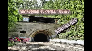 ABANDONED TURNPIKE TUNNEL ~ SIDELING HILL