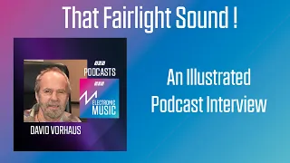 That Fairlight Sound | Podcast