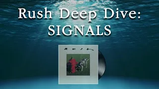 Rush Deep Dive: Signals