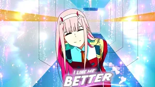 I like me better - siesta x zerotwo [edit/amv]