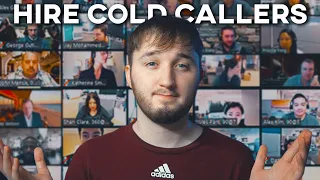 How I Hire COMMISSION ONLY Cold Callers