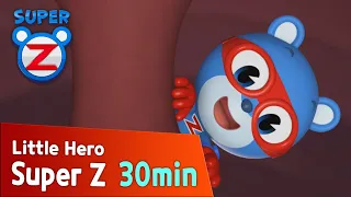 [Super Z] Little Hero Super Z Episode l Funny episode 16 l 30min Play