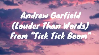 Andrew Garfield - Louder than words(Lyric Video)(From "Tick Tick....Boom")Netflix Film