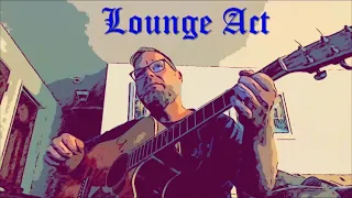 Lounge Act - Nirvana (Acoustic Cover) 🎸 🔥 🙂 🧘‍♀️ 🪷 🕉️