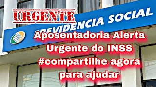 Aposentadoria Alerta Urgente do INSS #compartilhe agora para ajudar