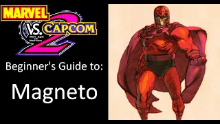 MvC2 Beginner's Guides: Magneto