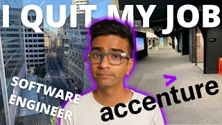 I QUIT ACCENTURE | SOFTWARE ENGINEER