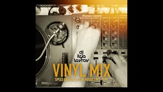 DJ ILYA LAVROV - VINYL MIX (SPEED GARAGE & CLUB HOUSE 1997-1999)