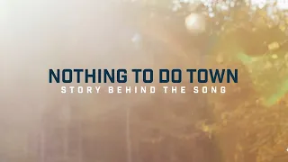 Dylan Scott - Nothing To Do Town (Story Behind The Song)