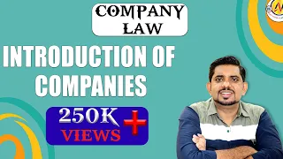 Company Law | Introduction to Companies | Nature of Company | CS Executive| CA Inter Lectures