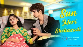 Sun Meri Shehzadi Mein Hoon Tera Shehzaada | Heart Touching Love Story | 2021 | Ritik Rathore