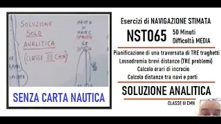 NST065 - Esercizio di Navigazione STIMATA - Pianificazione traversata TRE traghetti (stessa linea)