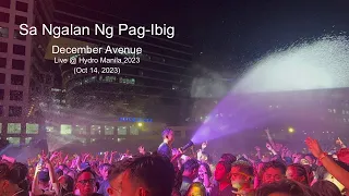 Sa Ngalan Ng Pag-Ibig - December Avenue (Live @ Hydro Manila 2023)