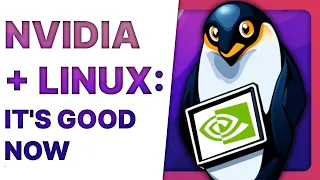NVIDIA on Linux is WAY BETTER than everyone says, but...