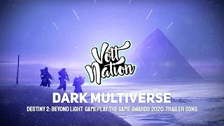 Ninja Tracks - Dark Multiverse (Destiny 2 Beyond Light Gameplay Trailer The Game Awards 2020 Song)