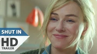 SHUT IN Trailer (2016) Naomi Watts Movie