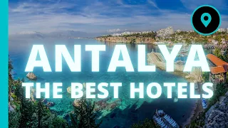 Best Hotels ANTALYA All Inclusive (2023) 🏆🌊🍹 - Best All Inclusive Resorts ANTALYA, Turkey (Top 5)