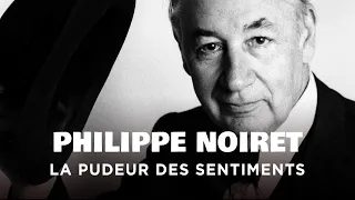 Philippe Noiret, la pudeur des sentiments - Un jour, un destin - Documentaire histoire - MP