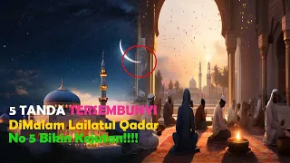 5 Tanda Tersembunyi Malam Lailatul Qadar yang Wajib Anda Ketahui! Tanda No. 5 Akan Mengejutkan Anda!