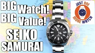 Big Watch, Big Value! Seiko Samurai