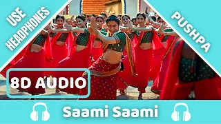 Pushpa: Saami Saami (8D AUDIO) | Allu Arjun, Rashmika Mandanna | Sunidhi C | DSP | Sukumar | 8D SONG