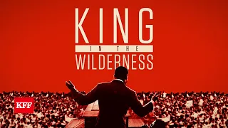 King In The Wilderness Full Film (HBO / KUNHARDT FILMS, 2018)