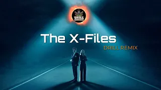The X-Files | Theme Song | Drill Remix Guys