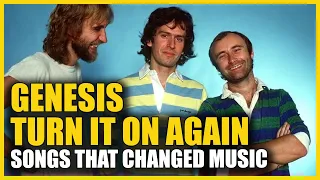 Songs that Changed Music: Genesis - Turn It On Again