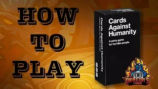 How To Play - Cards Against Humanity