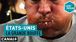 États-Unis : La grande bouffe - L'Effet Papillon