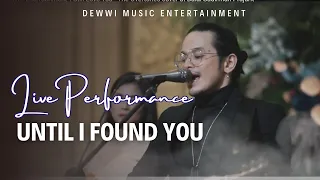 Dewwi Entertainment at Balai Samudera | Until I Found You - Stephen Sanchez