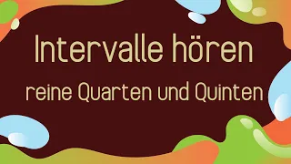 Intervalle hören - Quarten und Quinten