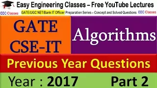 Algorithms Design Analysis for GATE 2022 - ADA GATE 2017 Solved Questions - 2 - UGC NET CSE IT