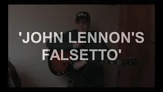 JOHN LENNON'S FALSETTO