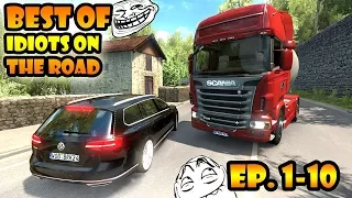 ★ BEST OF Idiots on the road - ETS2MP - Ep. 1-10 | Tony 747 - Best moments