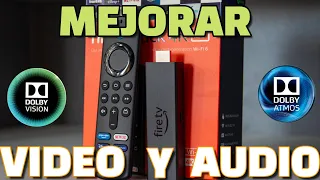 Amazon Fire TV Stick 4k Max Configurar para mejorar calidad de imagen y sonido 4k Dolby Vision Atmos