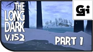 THE LONG DARK - ГАЙД ДЛЯ НАЧИНАЮЩИХ - ЧАСТЬ 1