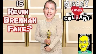 Doctor Steve on: is Kevin Brennan faking it?