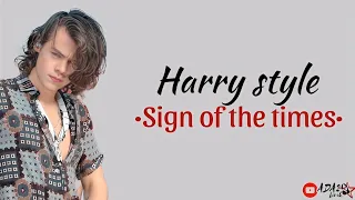 Harry style -Sign of the times | Lirik Terjemahan