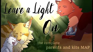 Leave a Light On [Complete Parents and Kits Warriors MAP]