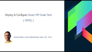 [Arabic] Azure Administrator (AZ-104) | Azure VM Scale Sets | Azure VMSS  | AZ104 Labs