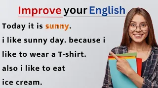 learning English speaking | it is a sunny day | Listen and practice | Level 1