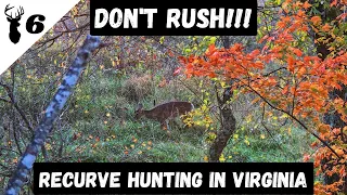 DON'T RUSH THE SHOT!!! (Traditional Bowhunting in Virginia) Spirits of Deer Ep: 6